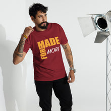Load image into Gallery viewer, Made for More Men’s premium heavyweight tee