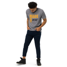 Load image into Gallery viewer, Made for More Men’s premium heavyweight tee
