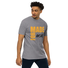 Load image into Gallery viewer, Made for More Men’s premium heavyweight tee
