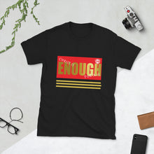 Load image into Gallery viewer, Christ is Enough Short-Sleeve Unisex T-Shirt - Frantz Benjamin
