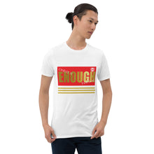 Load image into Gallery viewer, Christ is Enough Short-Sleeve Unisex T-Shirt - Frantz Benjamin
